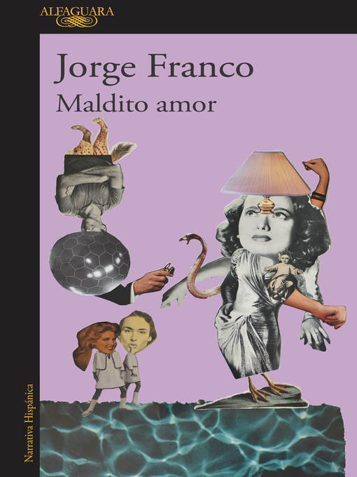 Title details for Maldito amor by Jorge Franco - Wait list